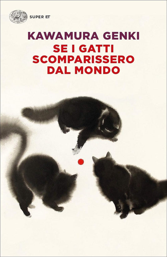 SE I GATTI SCOMPARISSERO DAL MONDO • Kawamura Genki