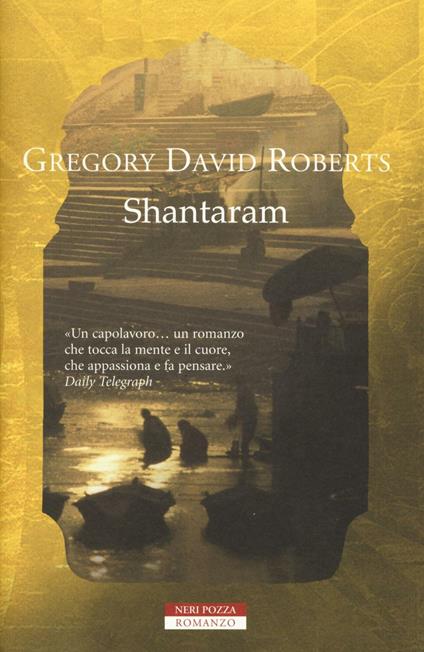 SHANTARAM • Gregory David Roberts