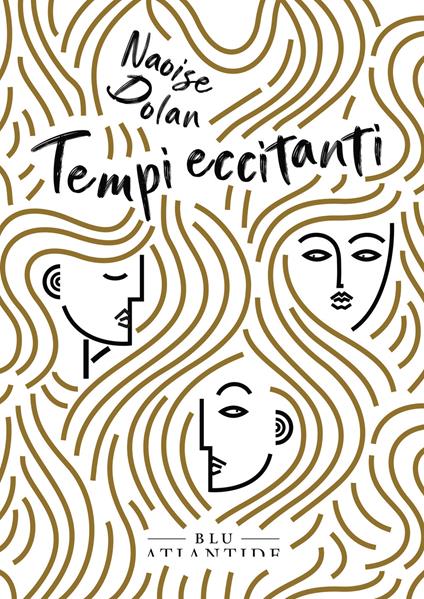 TEMPI ECCITANTI •  Naoise Dolan