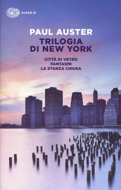 TRILOGIA DI NEW YORK • Paul Auster