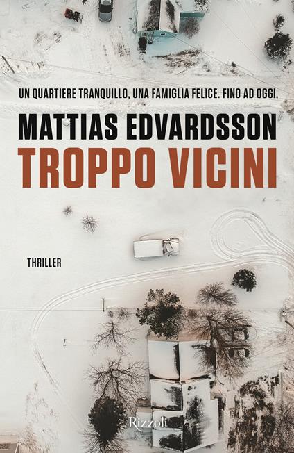 TROPPO VICINI • Mattias Edvardsson