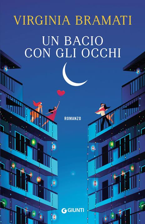 UN BACIO CON GLI OCCHI • Virginia Bramati